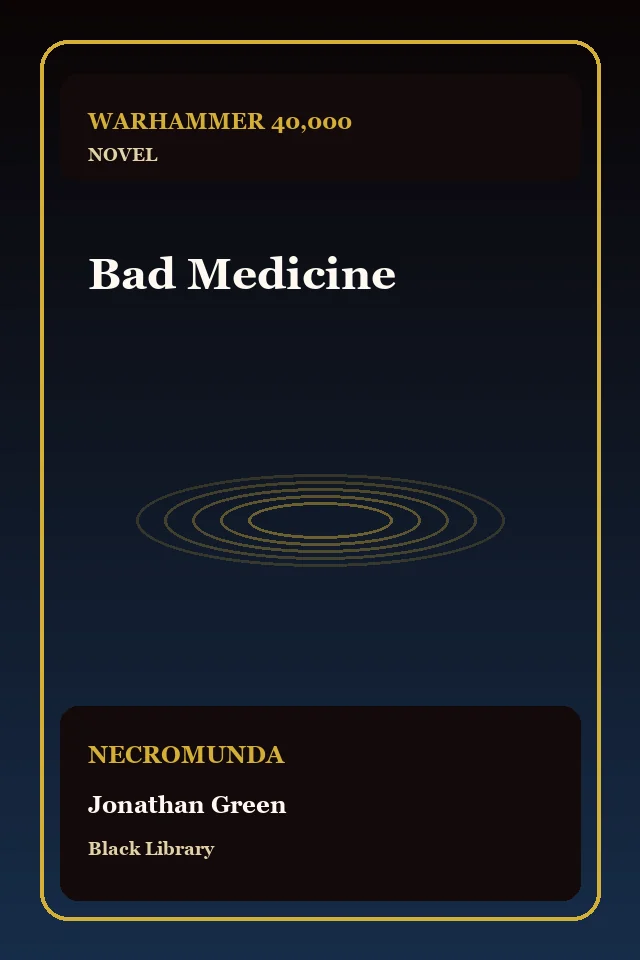Bad Medicine