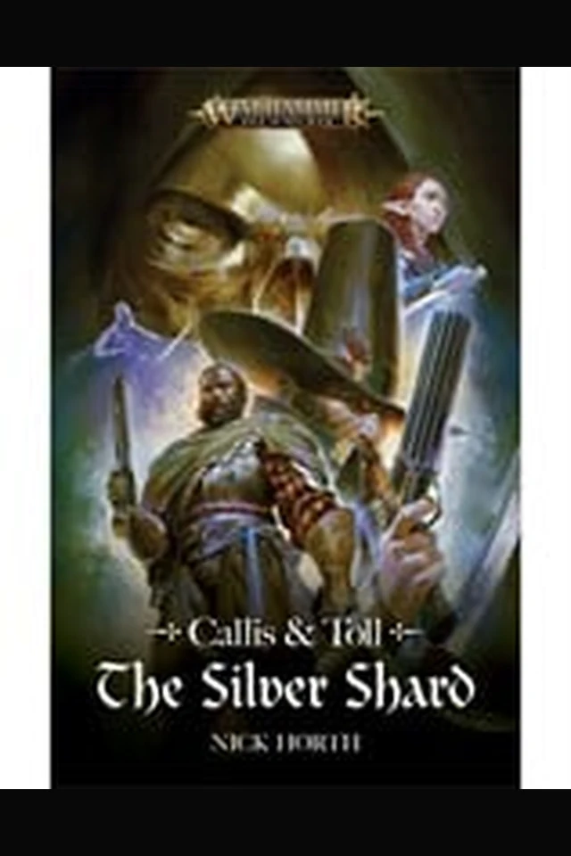 Callis & Toll: The Silver Shard