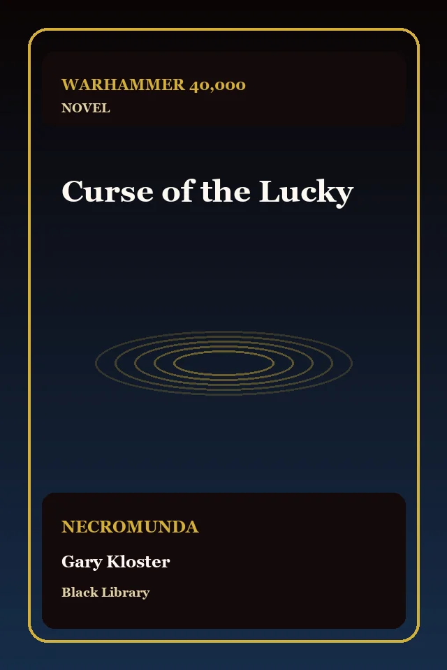Curse of the Lucky