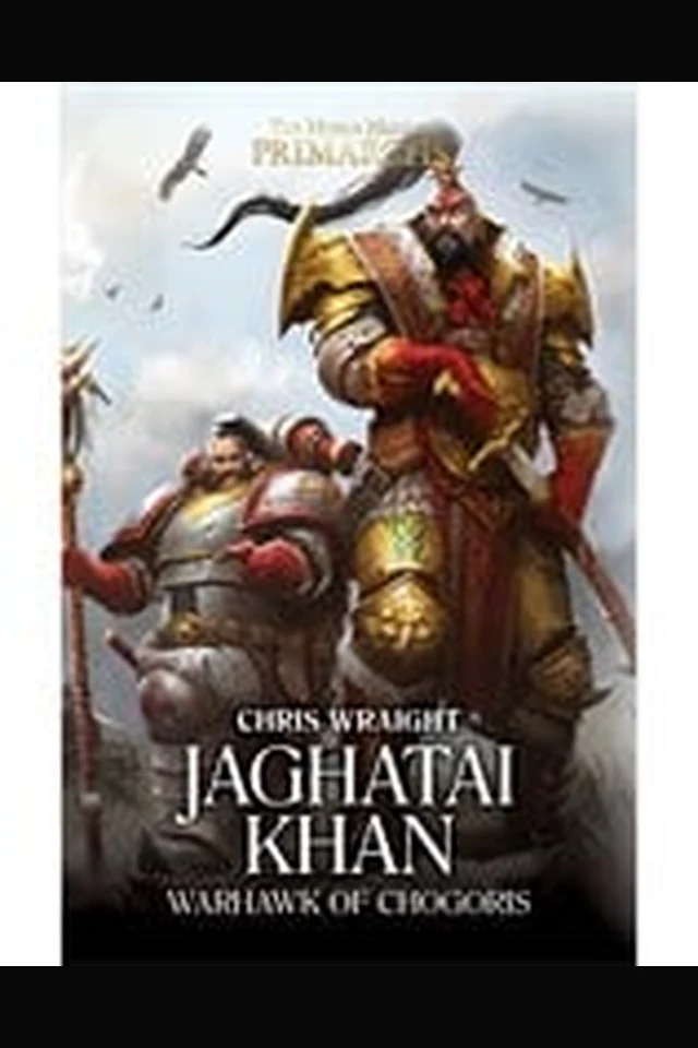 Jaghatai Khan: Warhawk of Chogoris