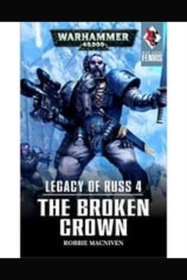 Legacy of Russ IV: The Broken Crown