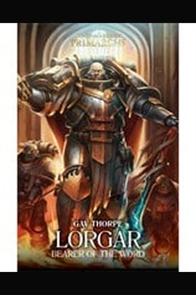 Lorgar: Bearer of the Word
