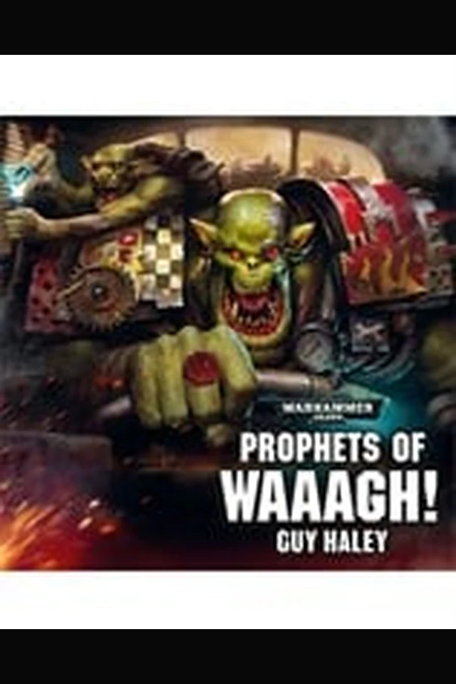 Prophets of Waaagh!