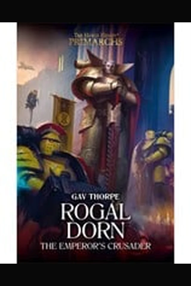Rogal Dorn: The Emperor's Crusader