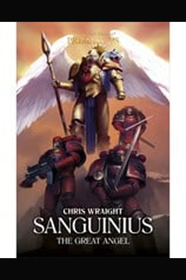 Sanguinius: The Great Angel