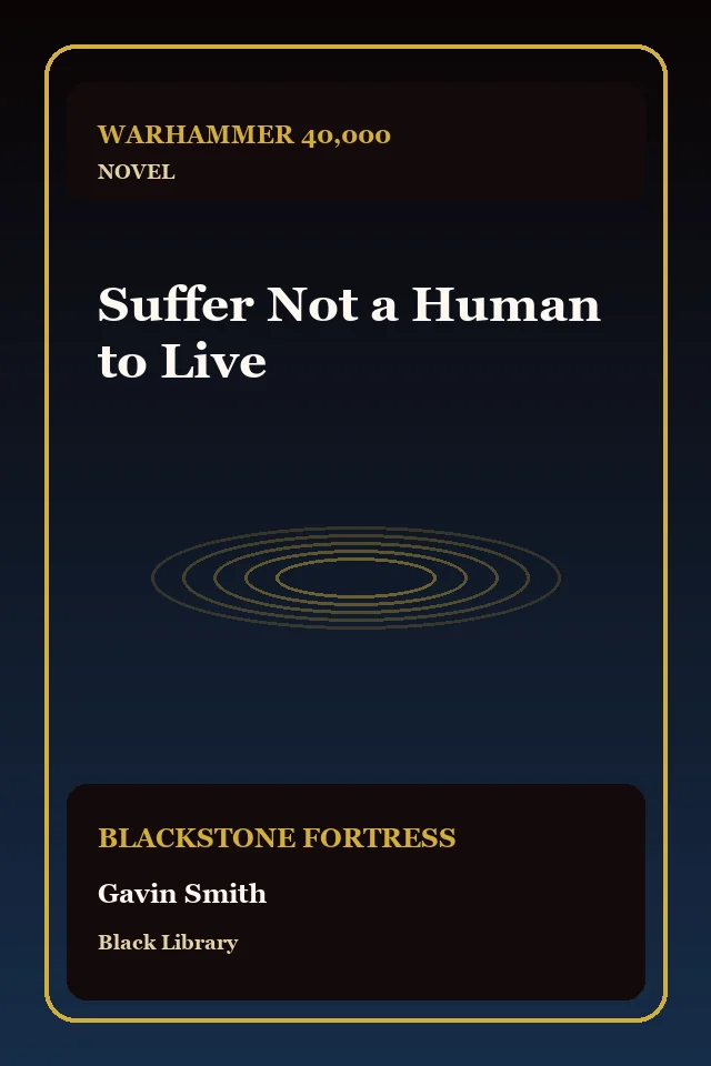 Suffer Not a Human to Live