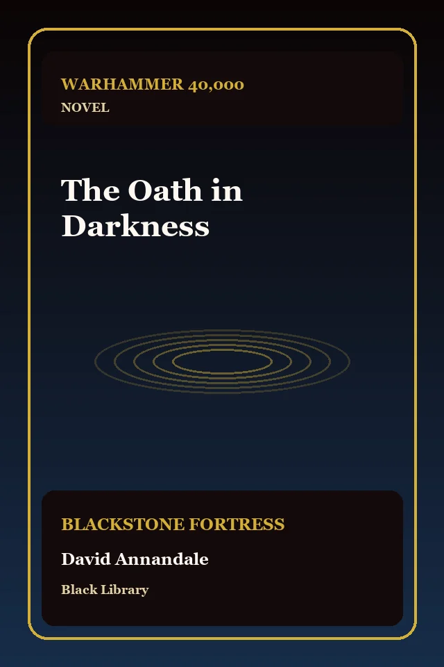 The Oath in Darkness
