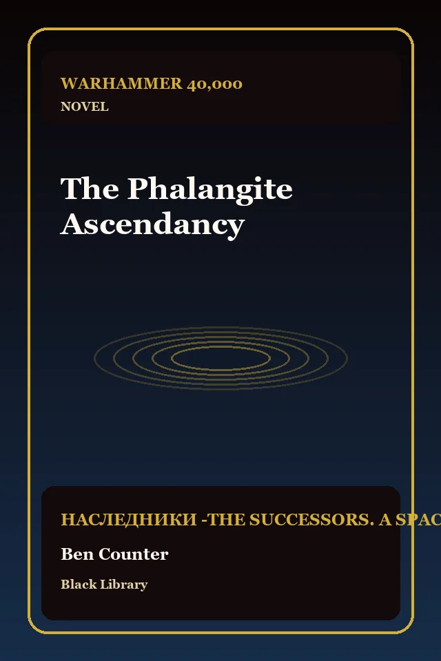 The Phalangite Ascendancy