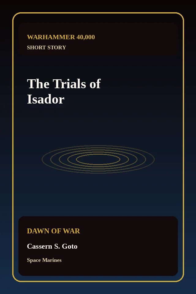The Trials of Isador